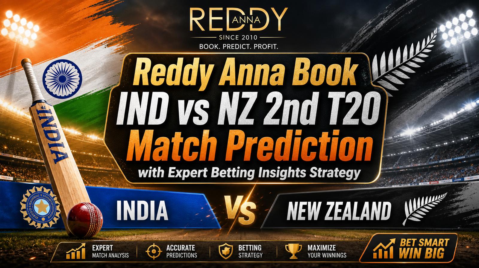 Reddy Anna Book IND vs NZ 2nd T20 Match Prediction with