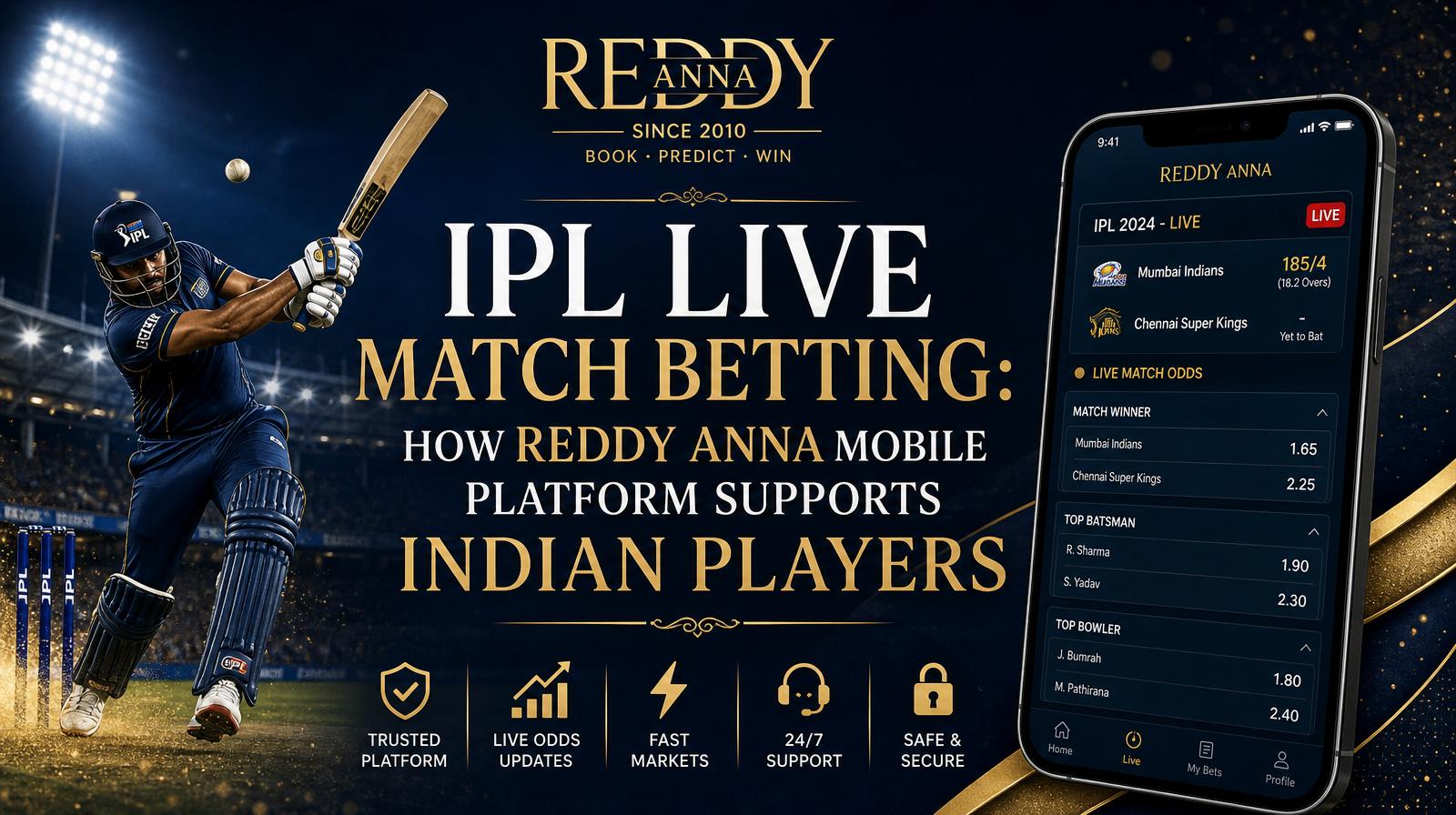 IPL Live Match Betting: How Reddy Anna Mobile Platform Supports Indian Players