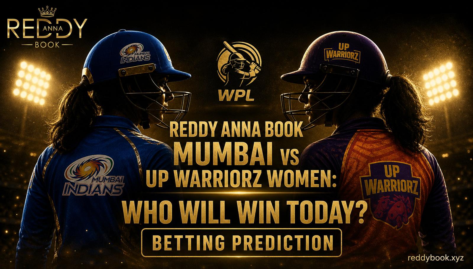 Reddy Anna Book Mumbai vs UP Warriorz Women: Who Will Win Today? Betting Prediction