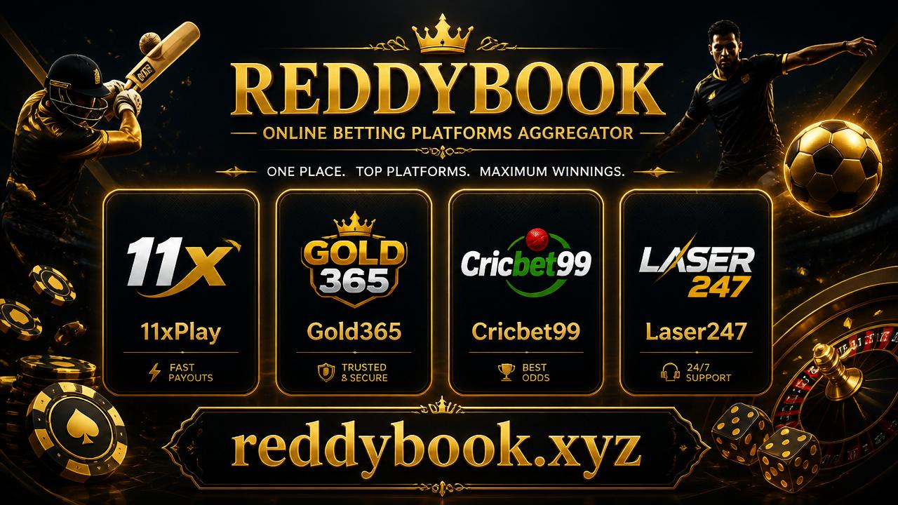 Reddy Anna Book platforms — 11xPlay, Gold365, Cricbet99, Laser247
